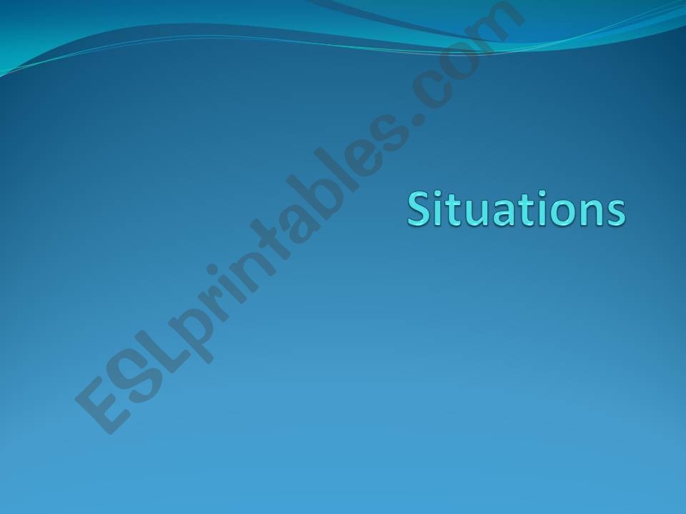 Situations powerpoint