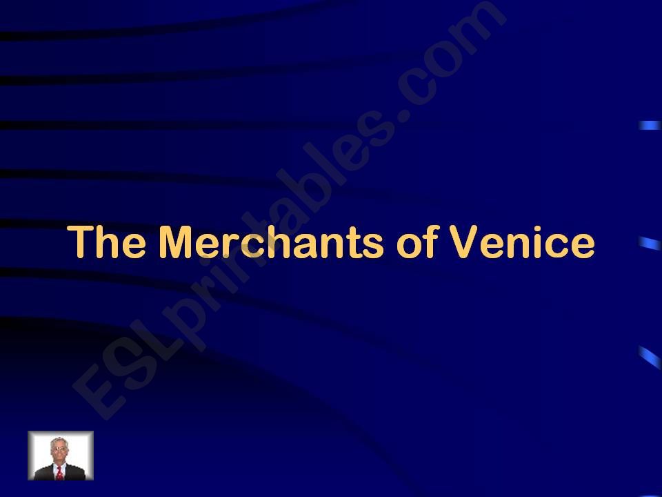 Jeopardy-Merchant of Venice powerpoint