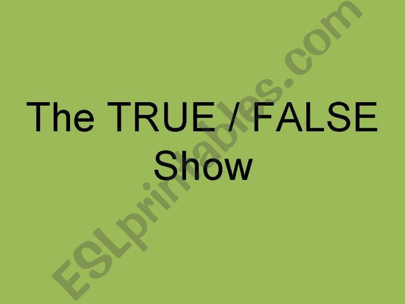 comparatives - true/false show