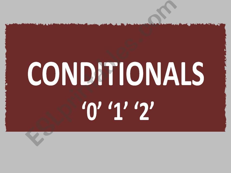 Conditionals: 0,1,2 powerpoint