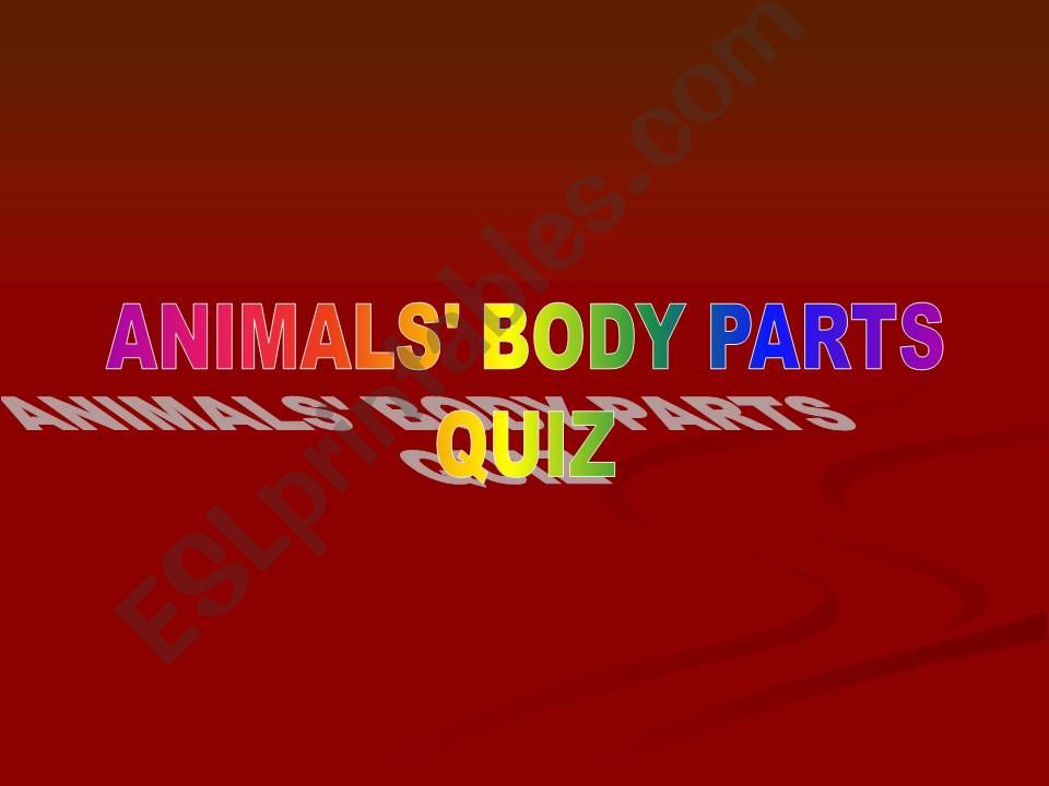 ANIMALS BODY PARTS - QUIZ powerpoint
