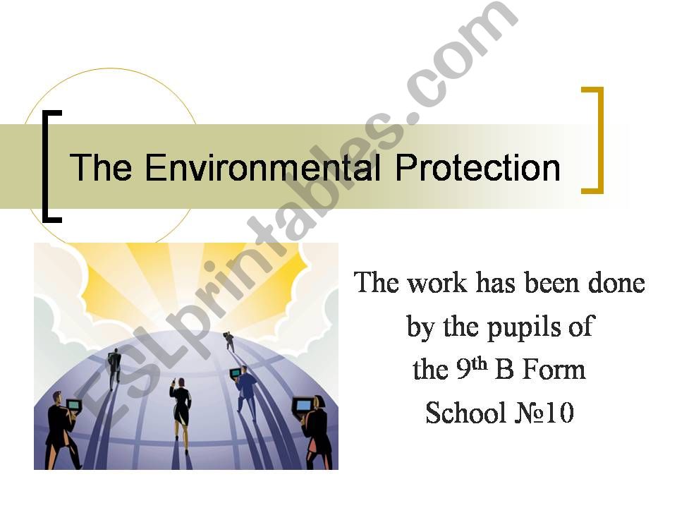 The Environmental Protection powerpoint