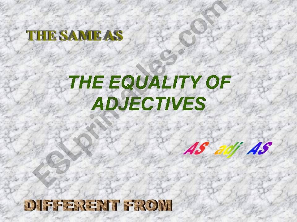 the equality of adjectives powerpoint