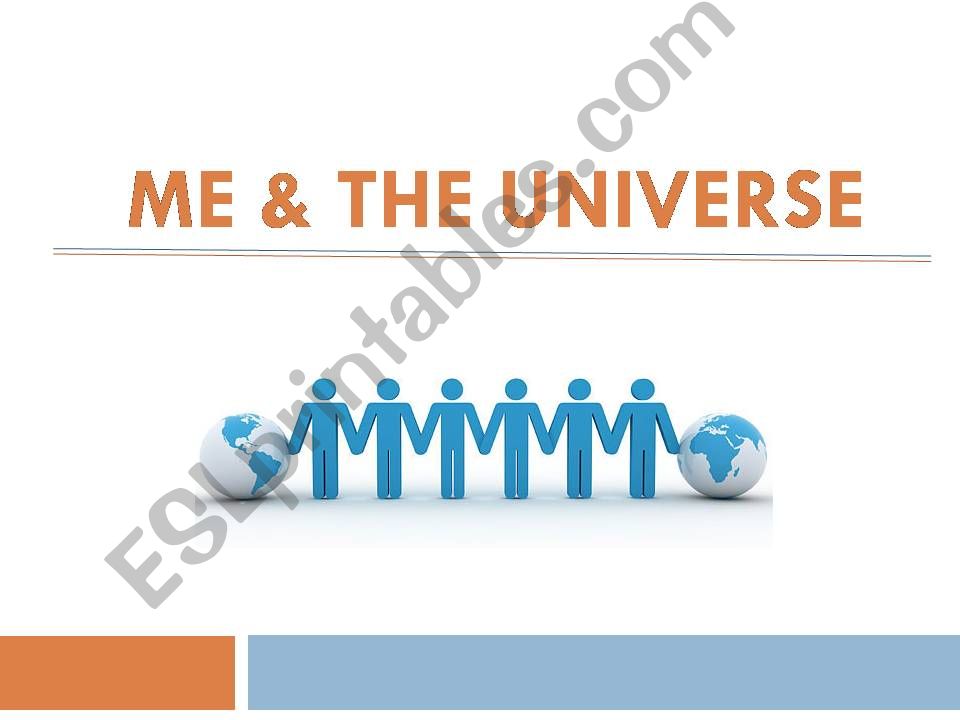 Me & The Universe powerpoint