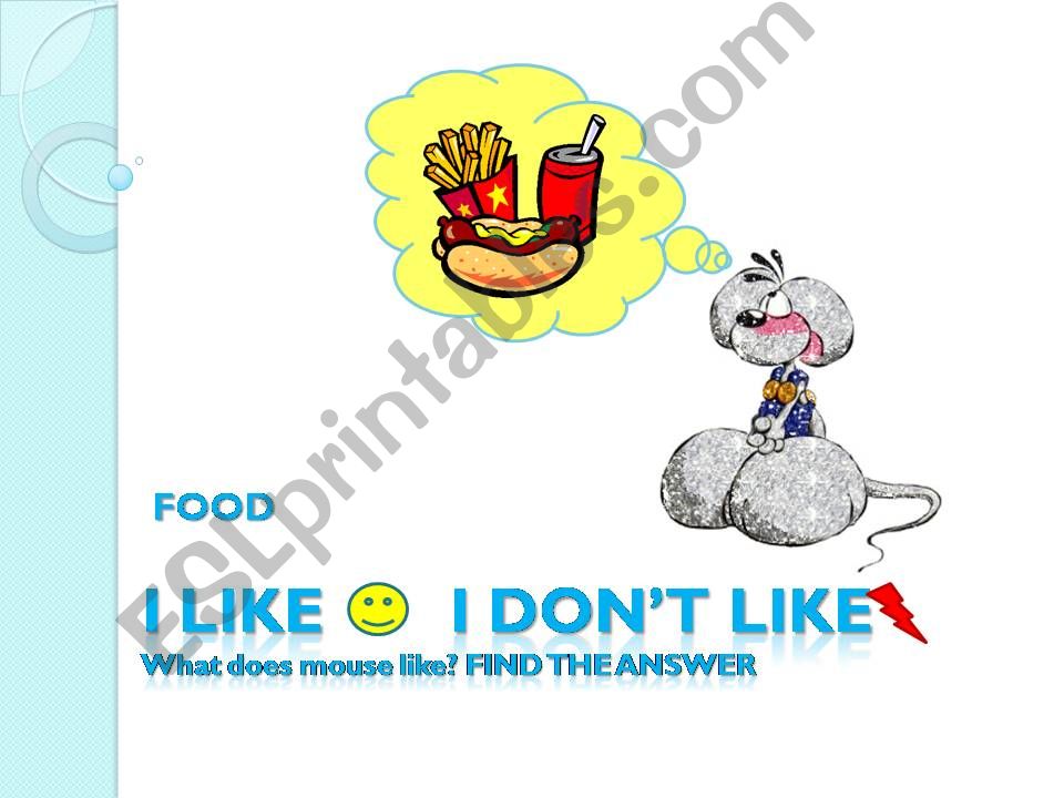 Food + I like and I dont like + pictures + game