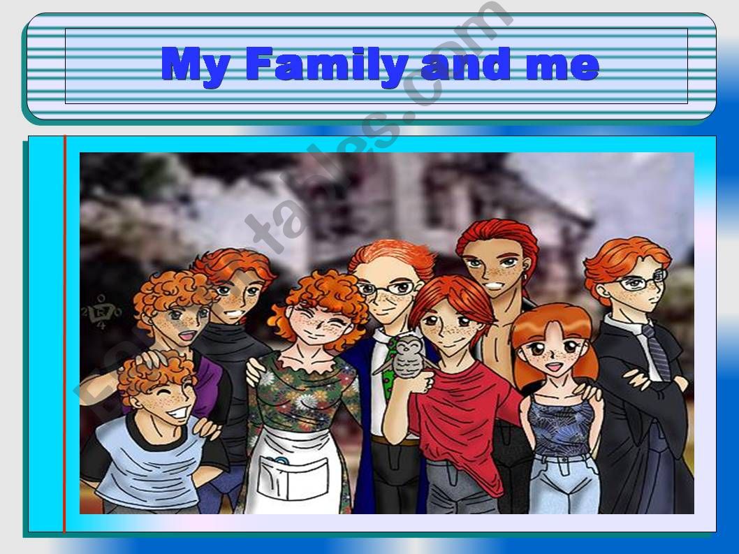 The family powerpoint