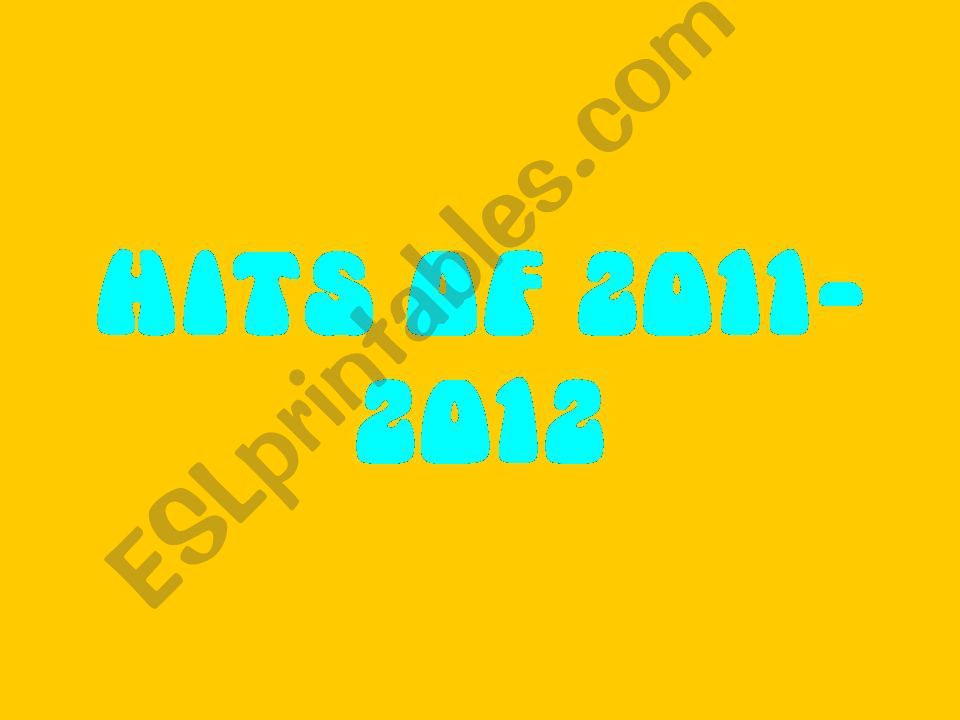 Hits of 2011-2012 powerpoint