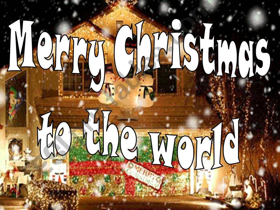 Merry Christmas to the world powerpoint