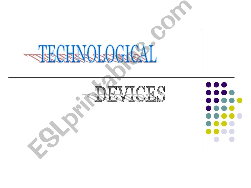 Technological Devices  powerpoint