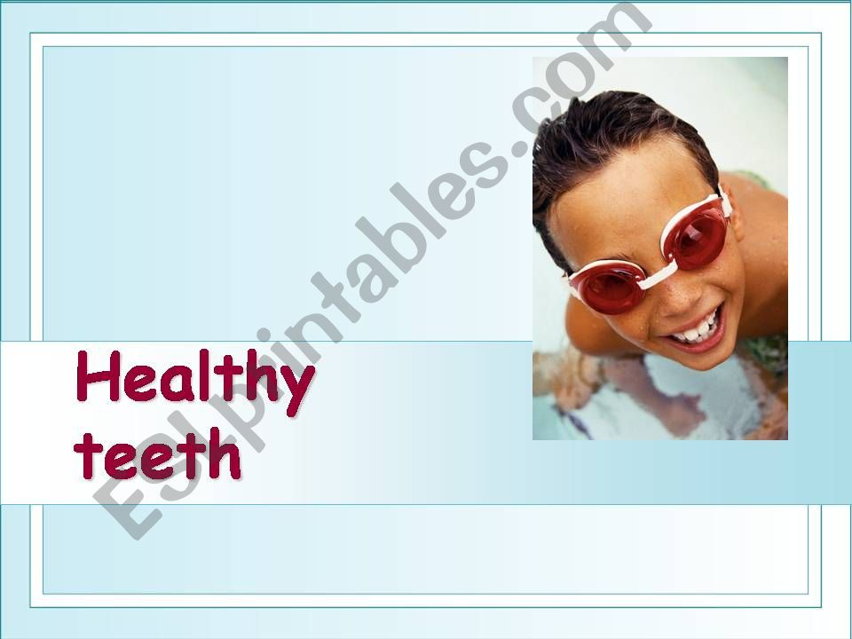 healthy teeth powerpoint
