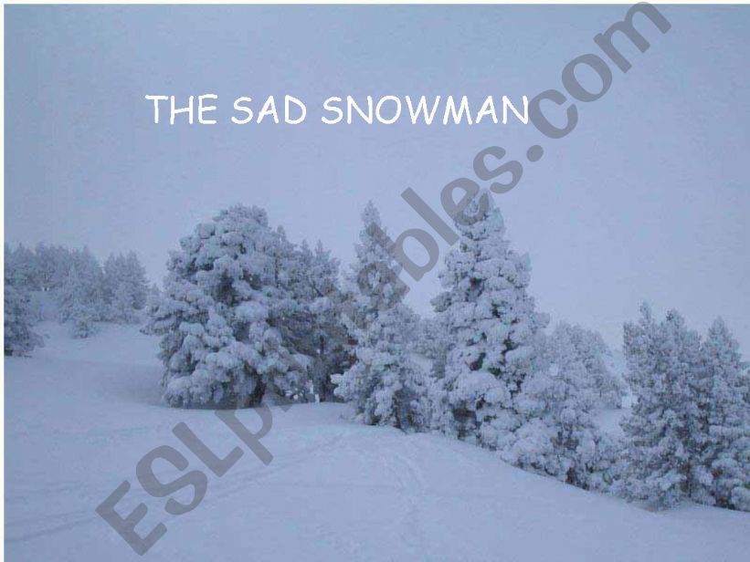 THE SAD SNOWMAN powerpoint