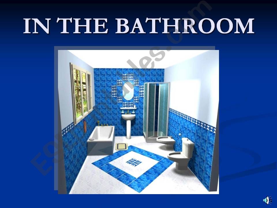 IN THE BATHROOM powerpoint