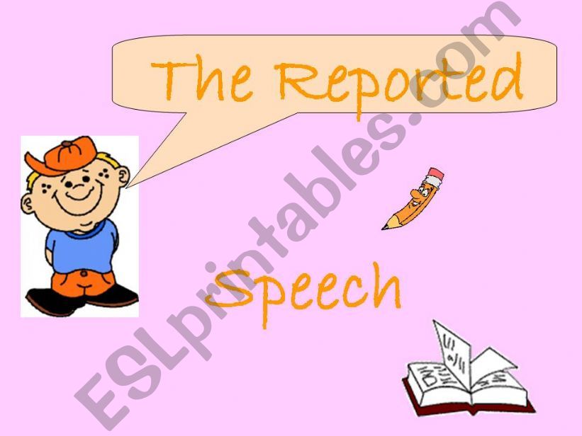 The Reported Speech powerpoint