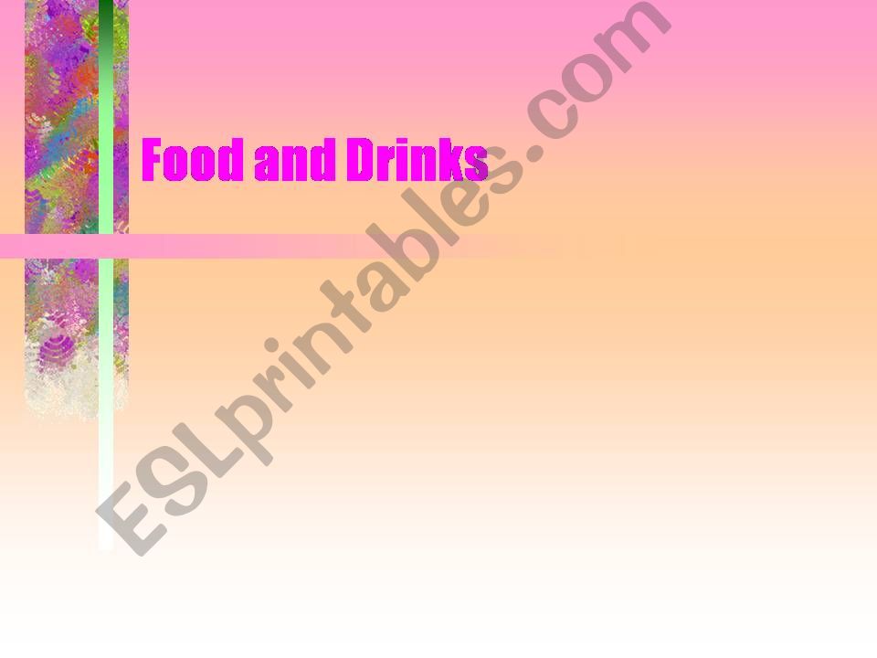 Food and Drinks  powerpoint