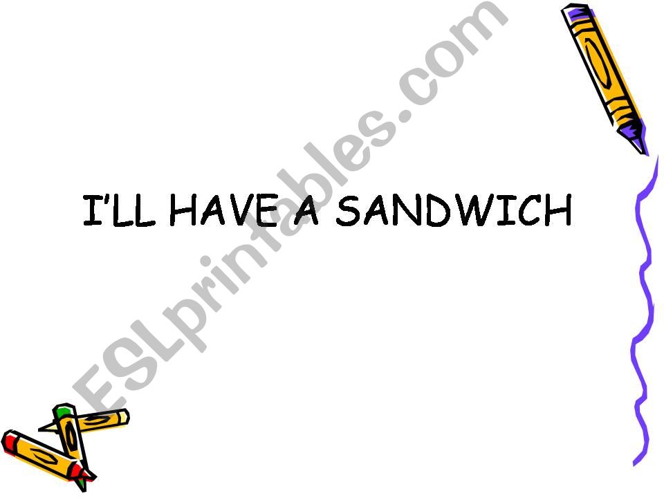 I will have a sandwich - Food Vocabulary