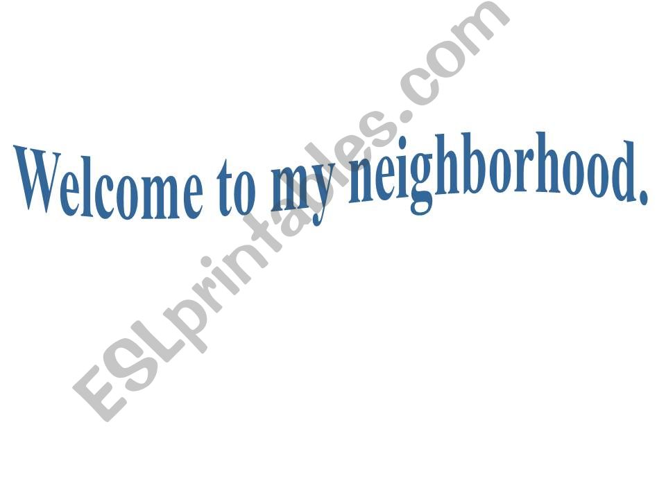 Neighborhoods powerpoint