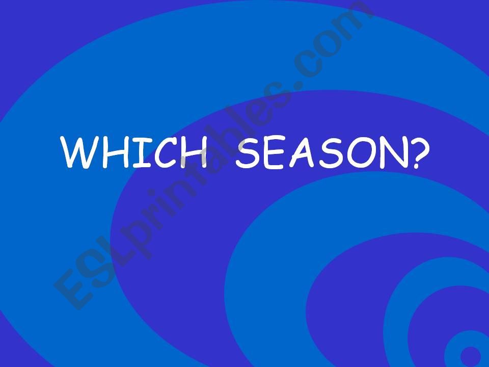 Which season powerpoint