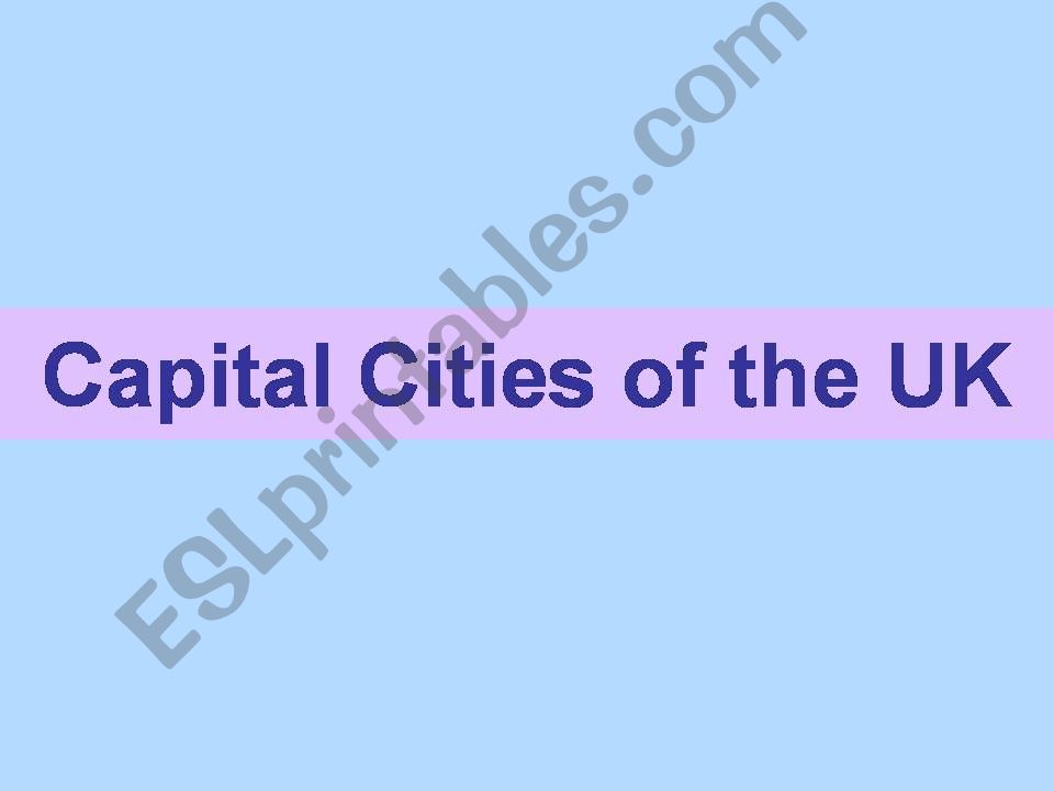 Capital Cities of the UK powerpoint