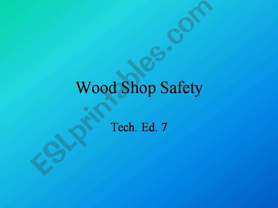 Wood Shop Safety powerpoint