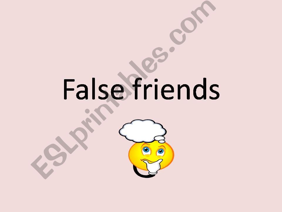 false friends powerpoint