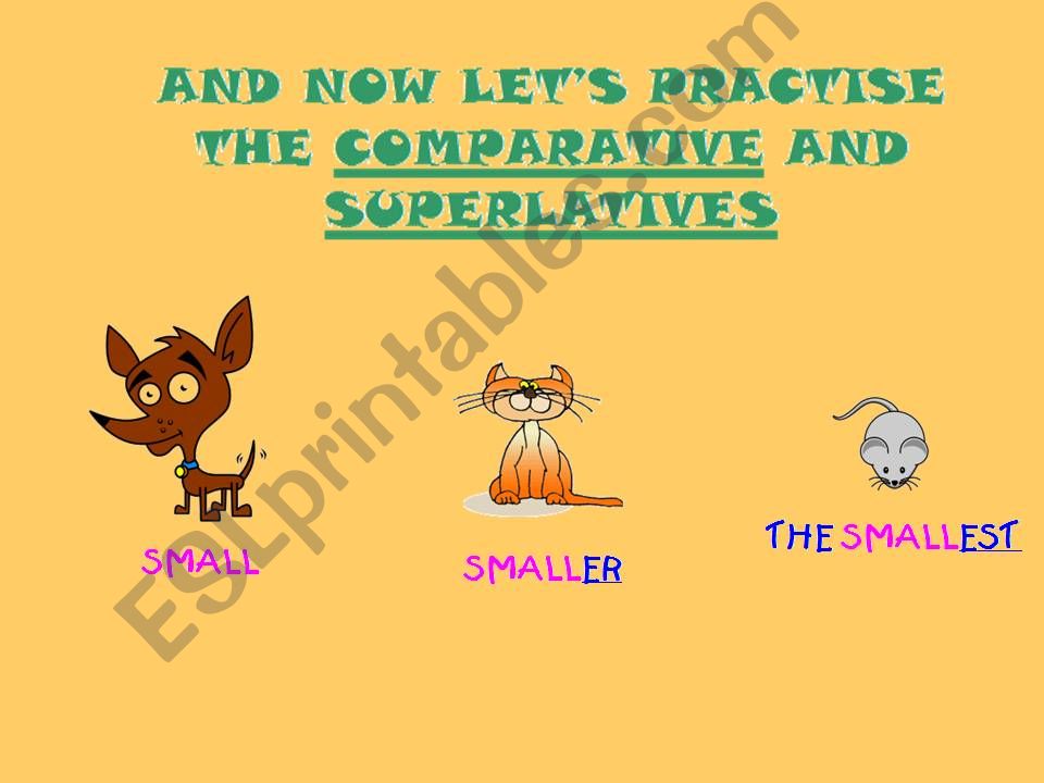Activity to practise the COMPARATIVES and SUPERLATIVE (animated)