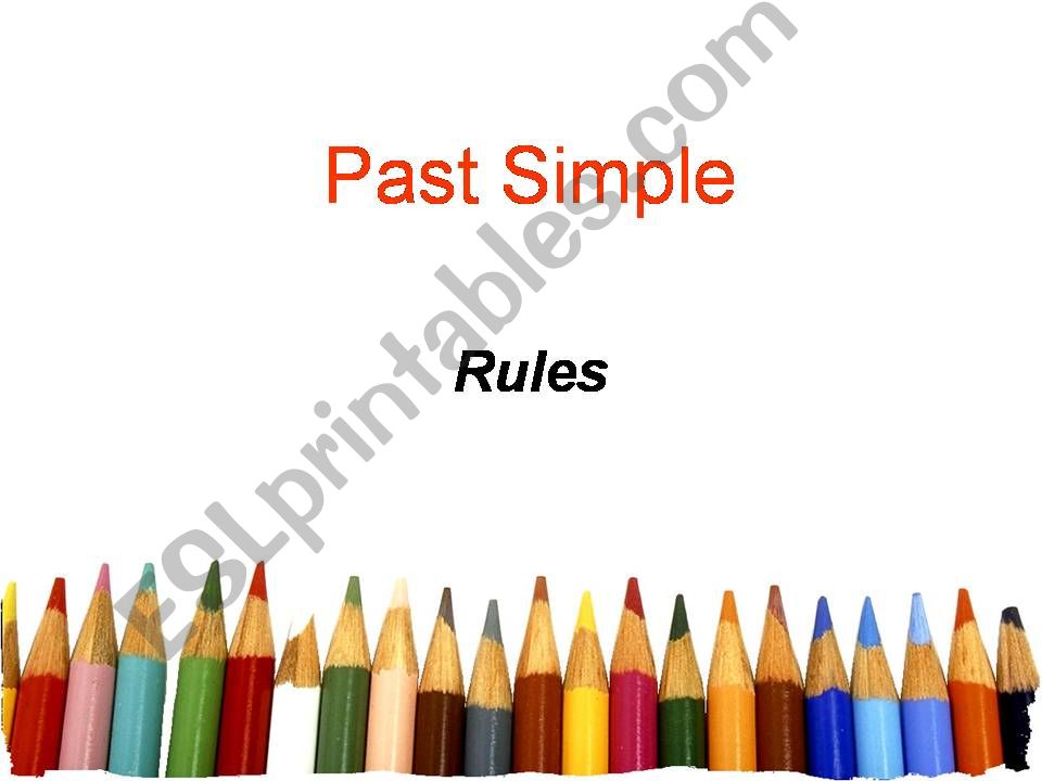 past simple - spelling rules powerpoint