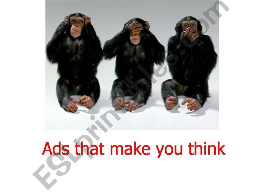 ADS THAT MAKE YOU THINK powerpoint