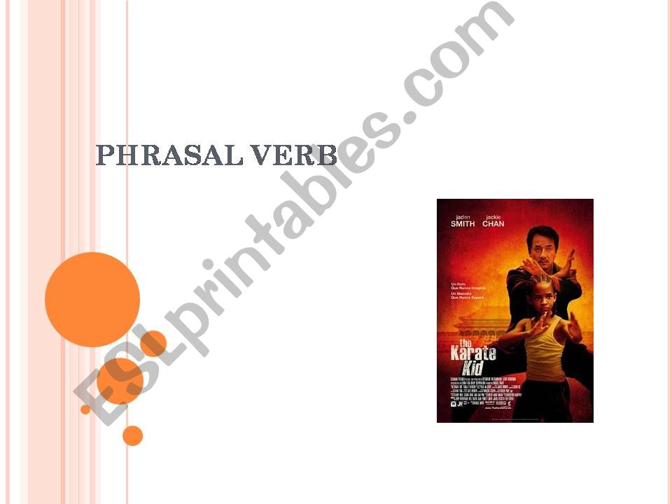 Phrasal Verbs - Karate Kid powerpoint