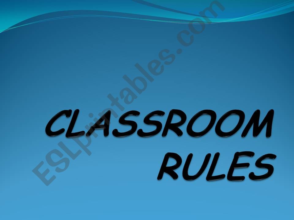 Classrom Rules powerpoint