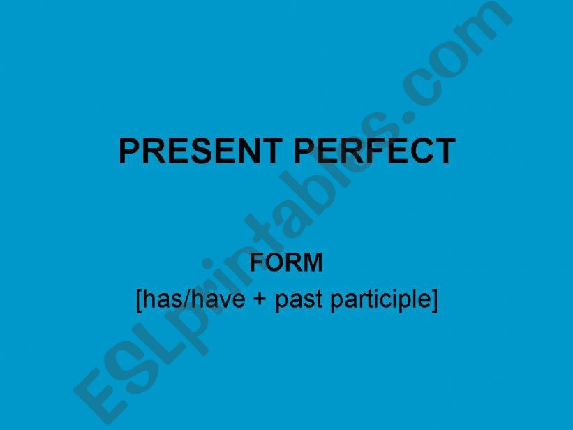 Present Perfect powerpoint