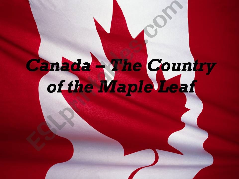 Canada  The Country of the Maple Leaf (part1)