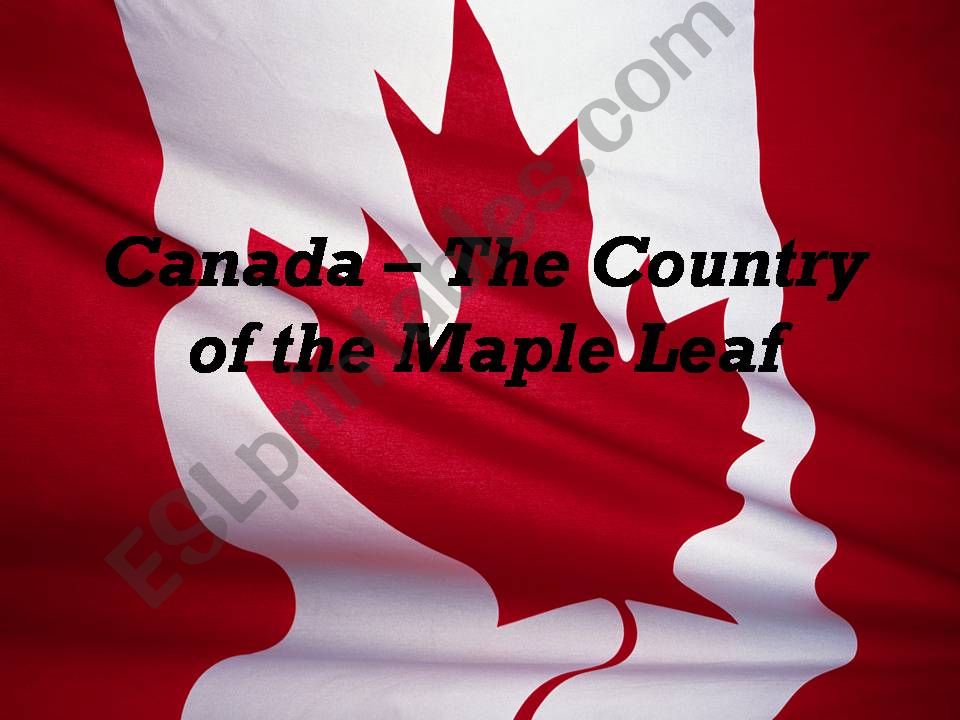 Canada  The Country of the Maple Leaf (part1)