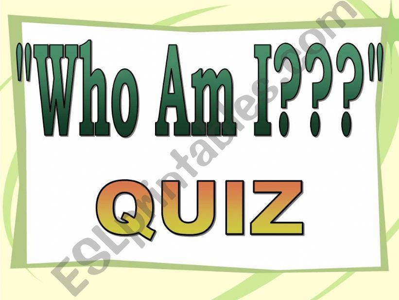 Who Am I? powerpoint