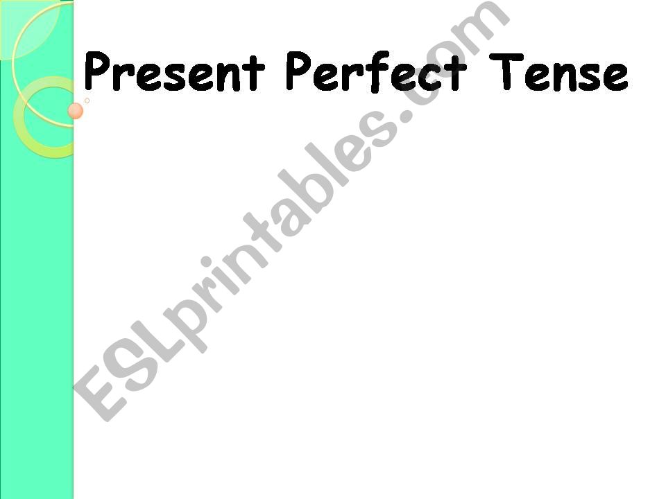 Present Perfect Tense powerpoint