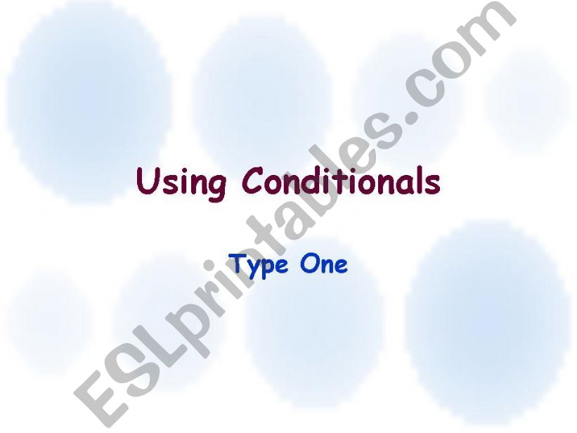 Type 1 Conditional powerpoint