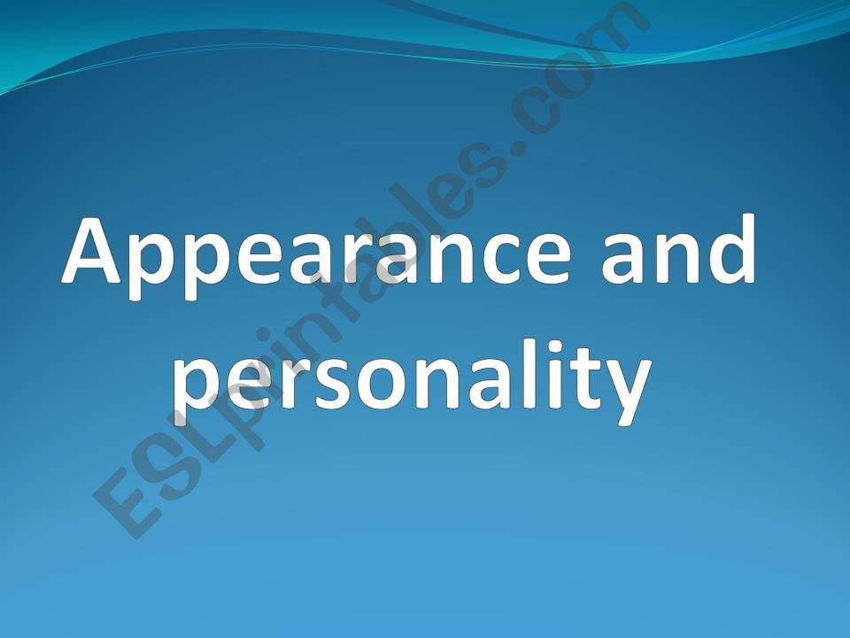 Appearence and personality. powerpoint