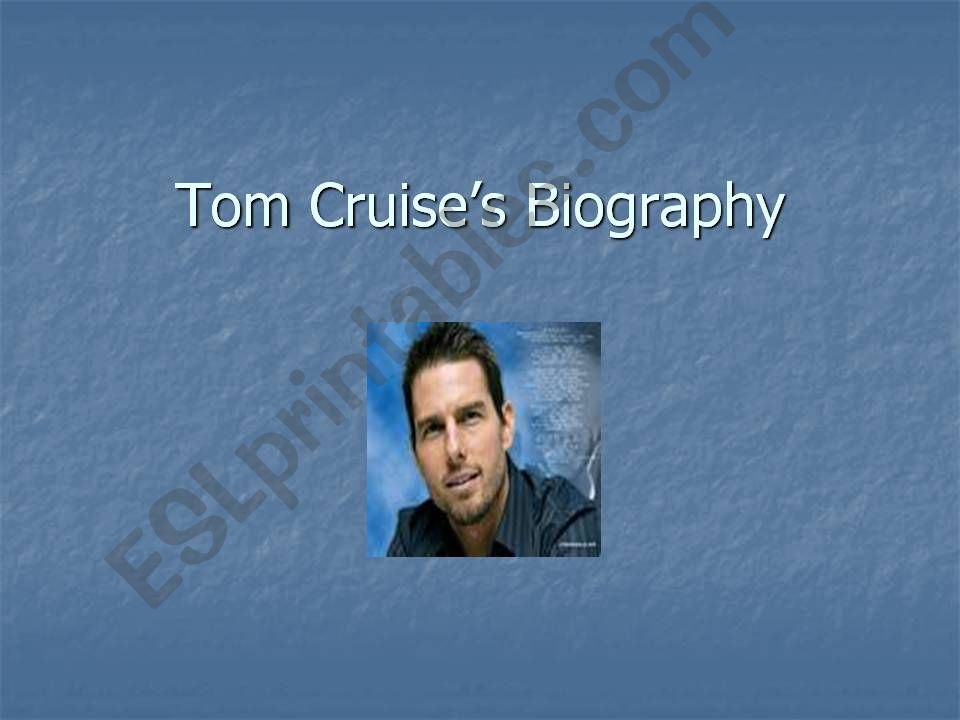 Tom Cruises bio powerpoint