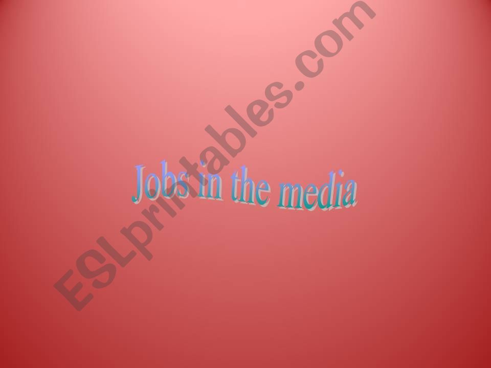 jobs in the media powerpoint