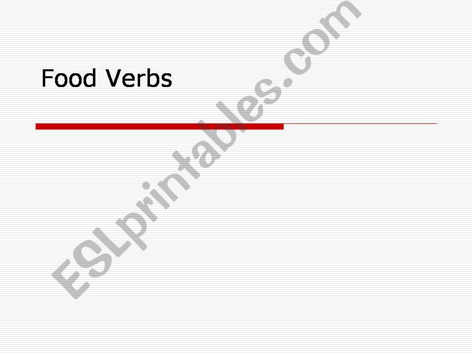 food verbs powerpoint