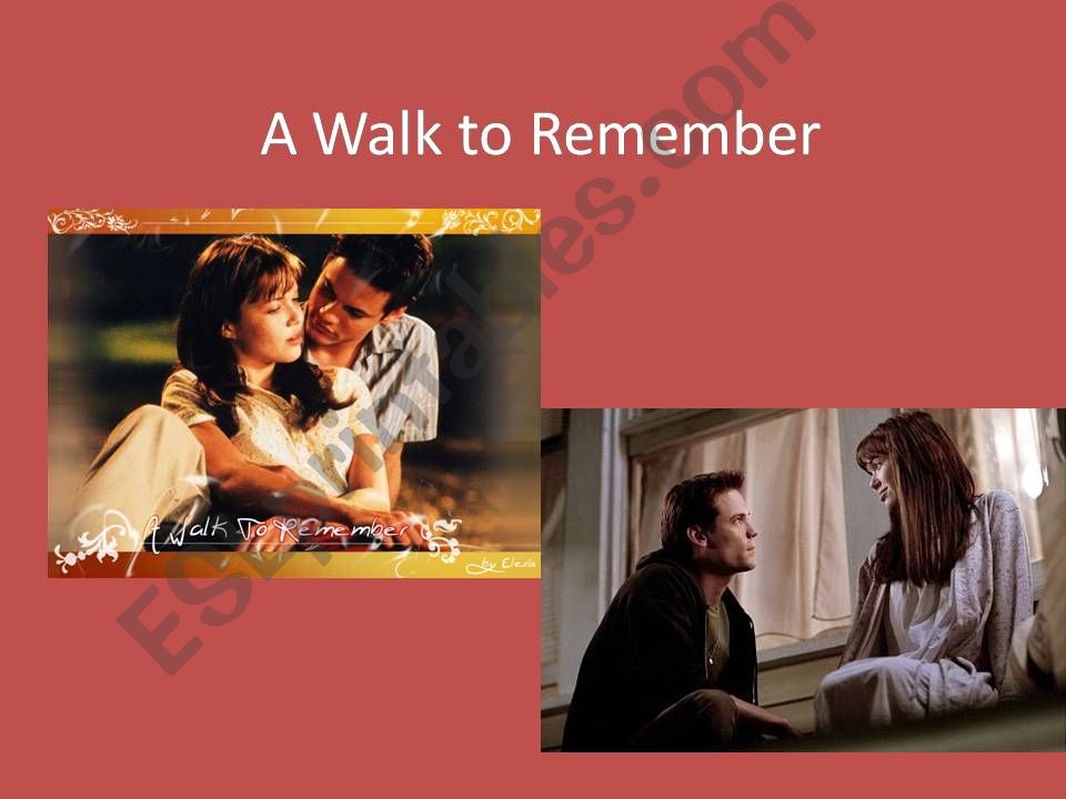 A walk to remember powerpoint