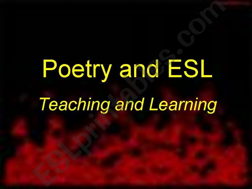 Poetry and ESL/EFL Teaching and learning