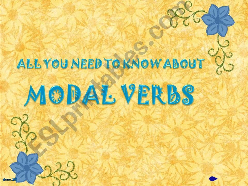 MODALS - all you need to know - part 1