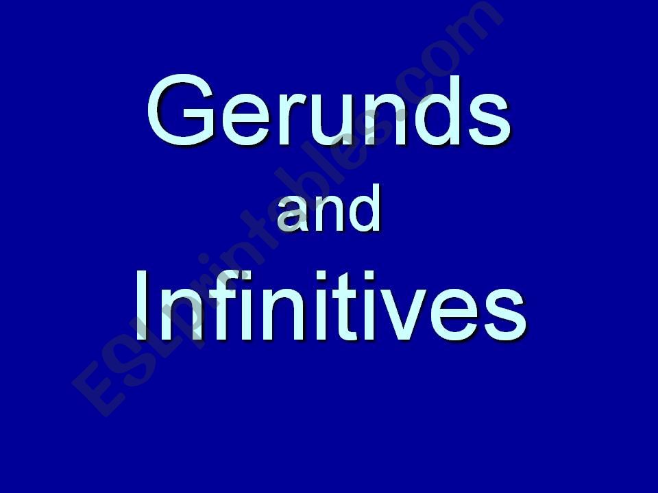 Gerunds and Infinitives powerpoint