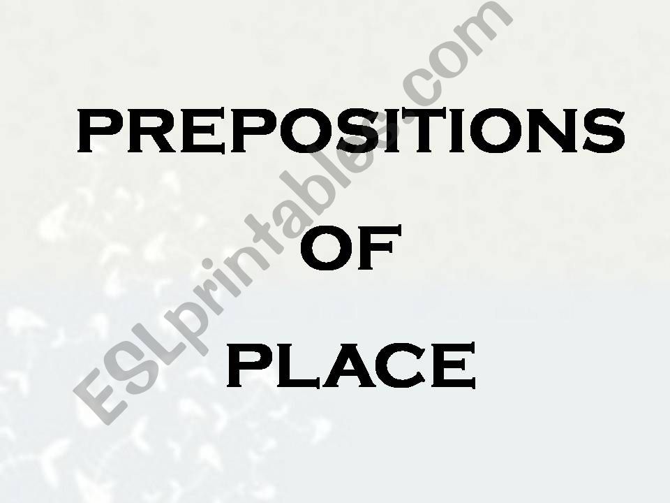 Prepositions of place powerpoint