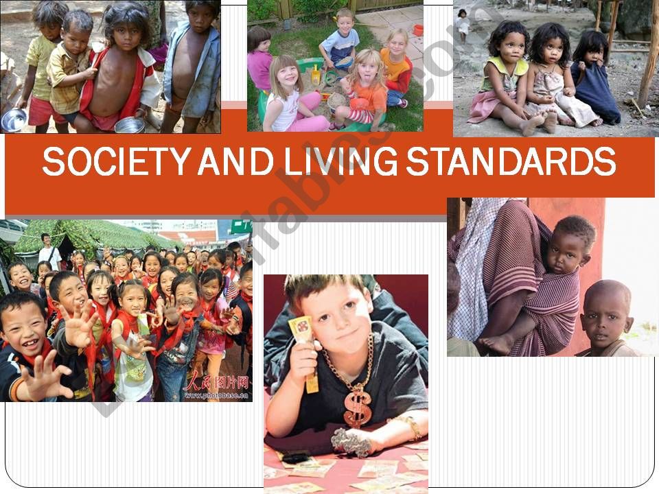 Society and Living Standards powerpoint