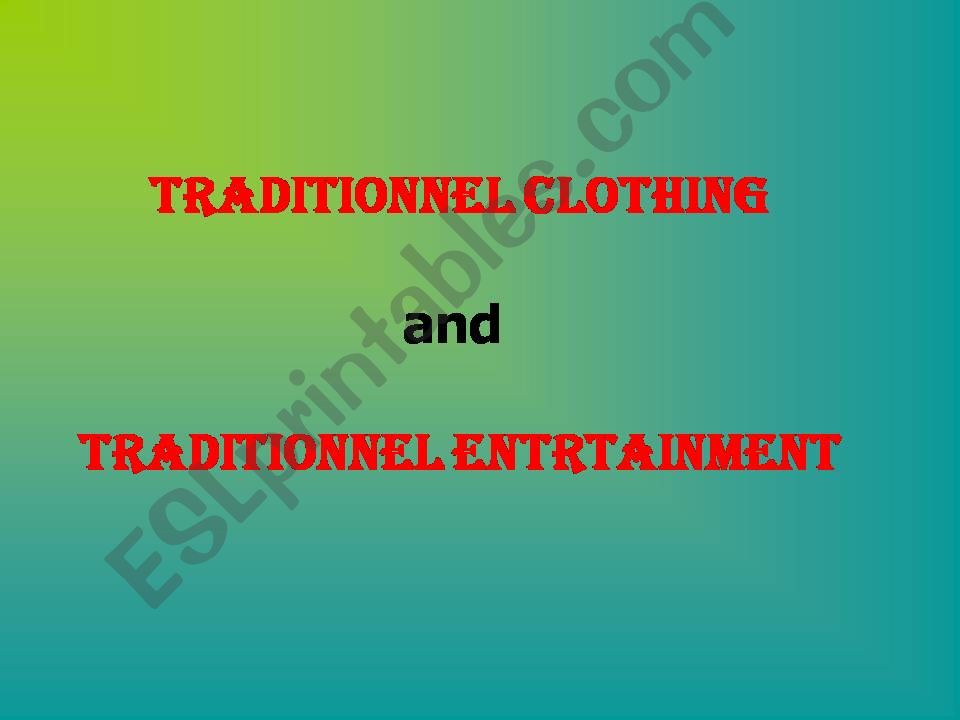 Life styles Tradidtional clothing and entertainment in Algeria