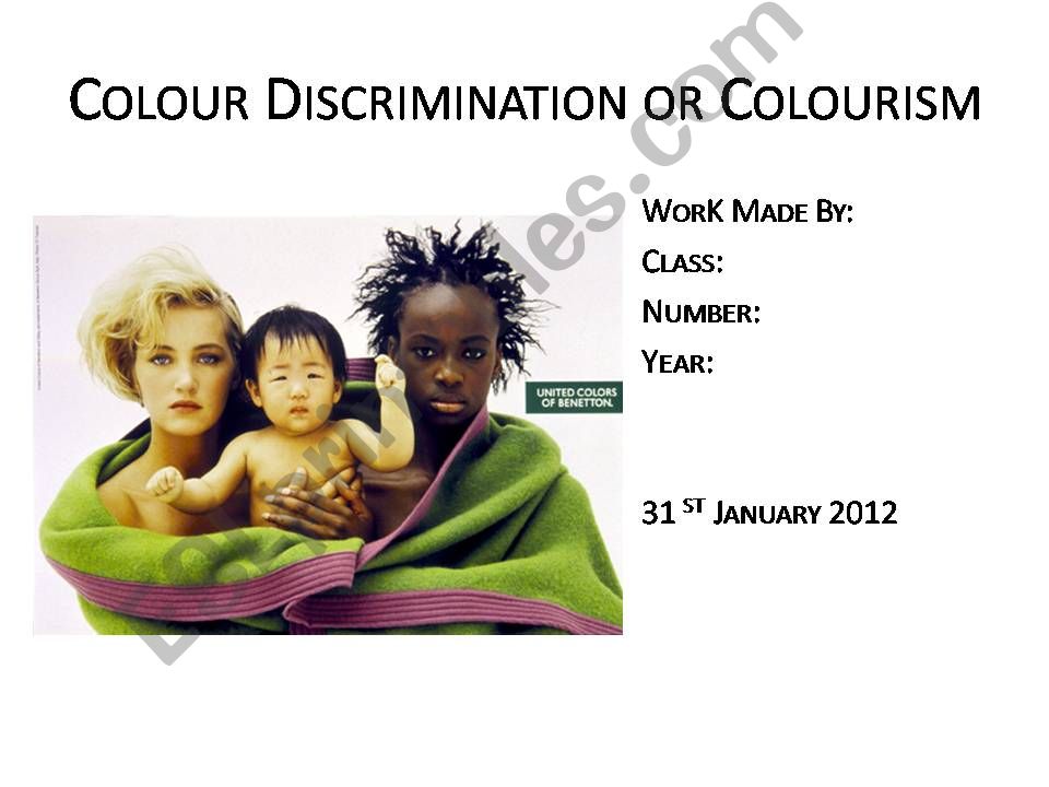 Colour Discrimination or Colourism