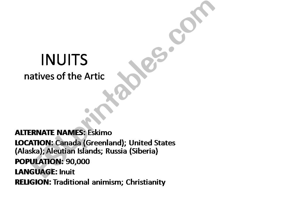 Natives of the artic (inuits/esquimos)