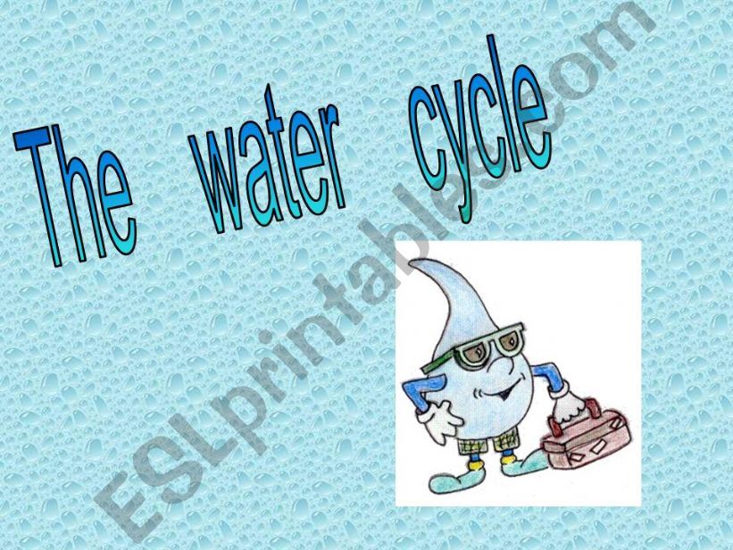 the water cycle powerpoint