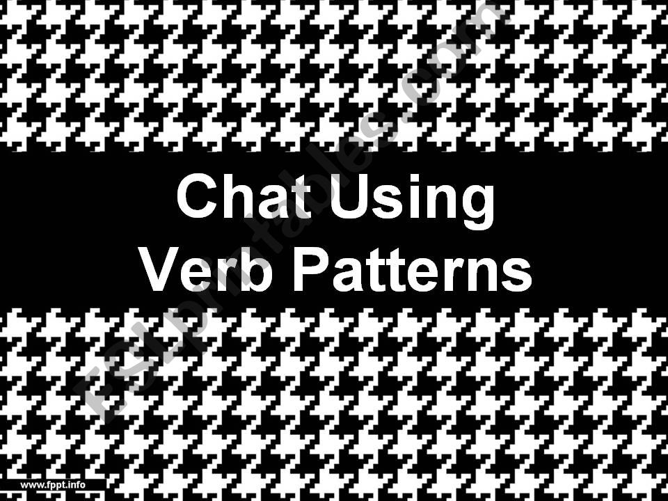 Chat Using Verb Patterns powerpoint